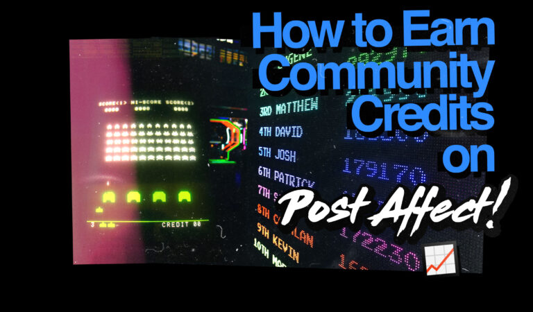 How to Earn Community Credits on Post Affect!