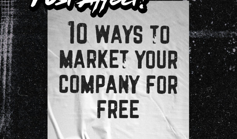 10 Ways to Market Your Company for Free